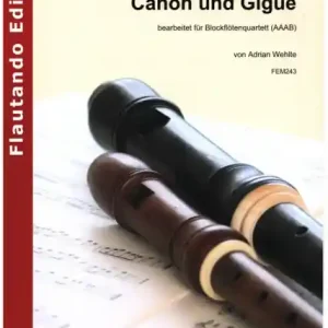 Kostenloser Rückversand Canon und Gigue für 4 Blockflöten (AAAB)
