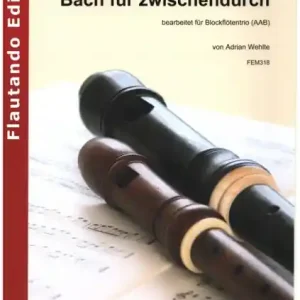 Schneller Versand Bach für zwischendurch für 3 Blockflöten (AAB)