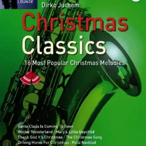 Jetzt Kaufen Christmas Classics (+Online Audio) für Tenorsaxophon und Klavier (mit Texten und Akkorden)
