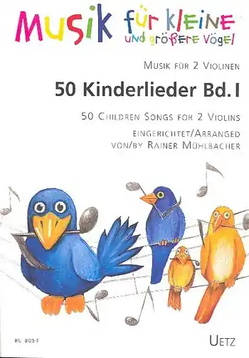 Super-Preis 50 Kinderlieder Band 1 für 2 Violinen