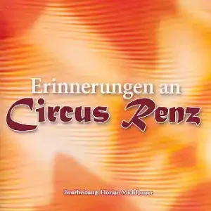 Erinnerungen an Circus Renz für 4-reihige Harmonika (Moll-System mit Halbtönen) Neu