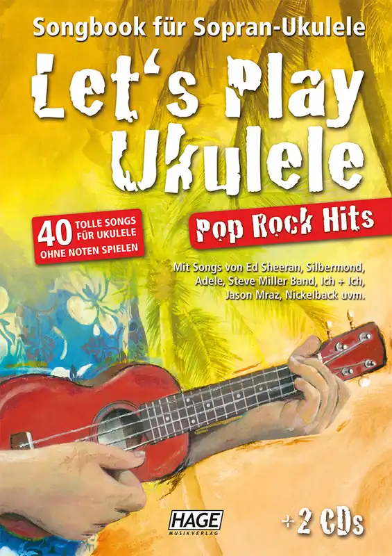 Echt Schusterbauer Daniel, Let's play Ukulele Pop Rock Hits
